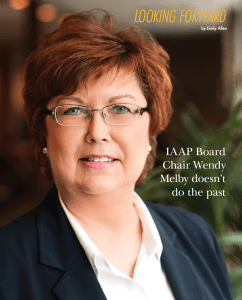 IAAP Board Chair, Wendy Melby, doesn't do the past.